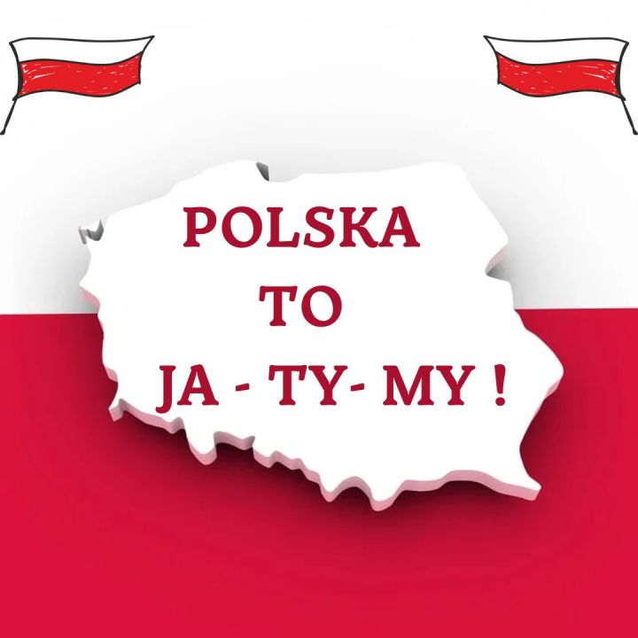 Polska to JA – TY – MY!