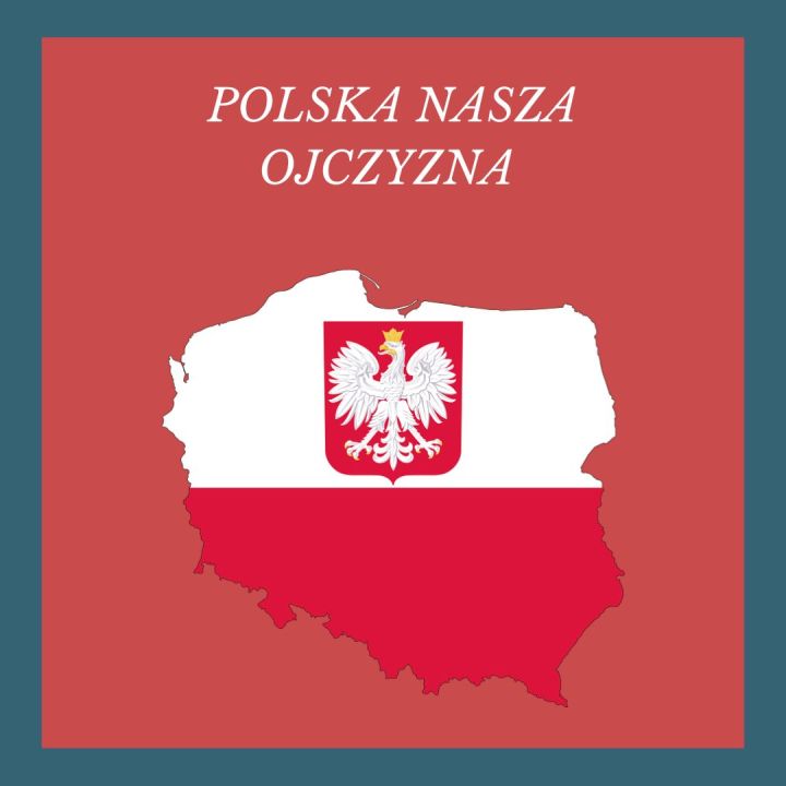 Polska - nasza Ojczyzna
