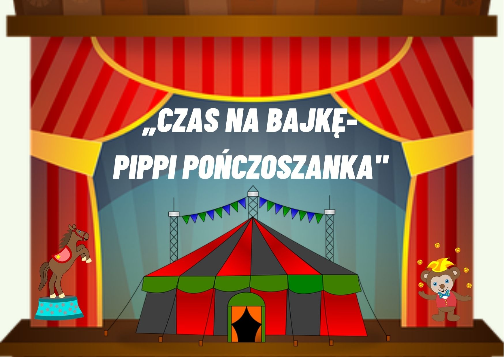 Czas na bajkę – Pippi Pończoszanka